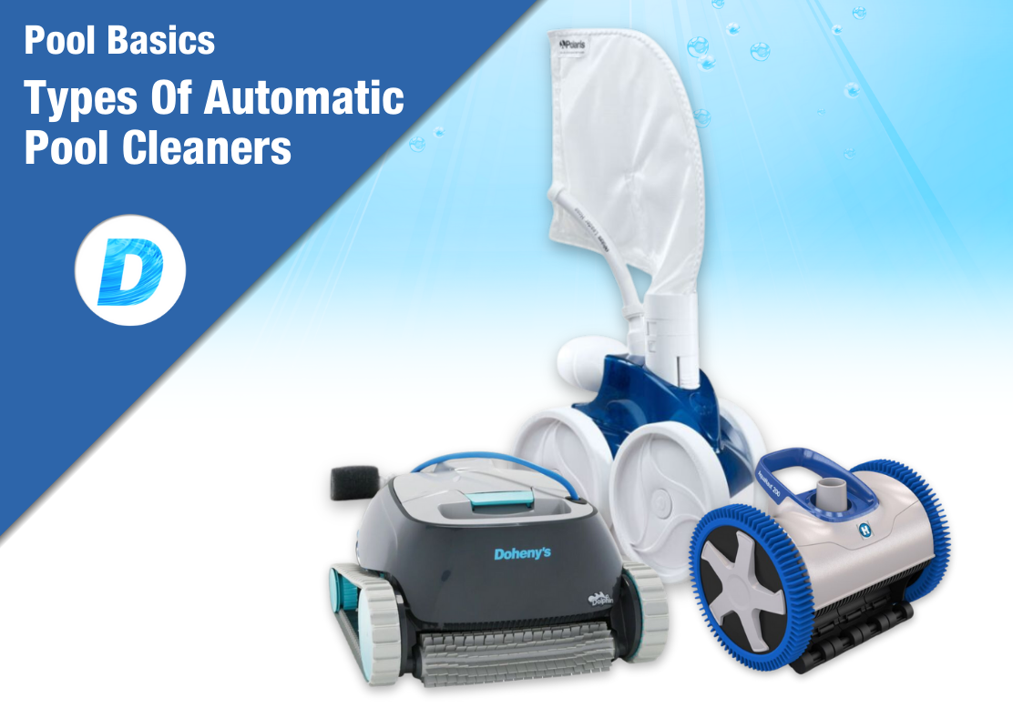 Types of Automatic Pool Cleaners