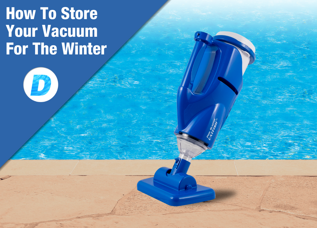 How to Store a Pool Vacuum: Pool Closing Storage Tips