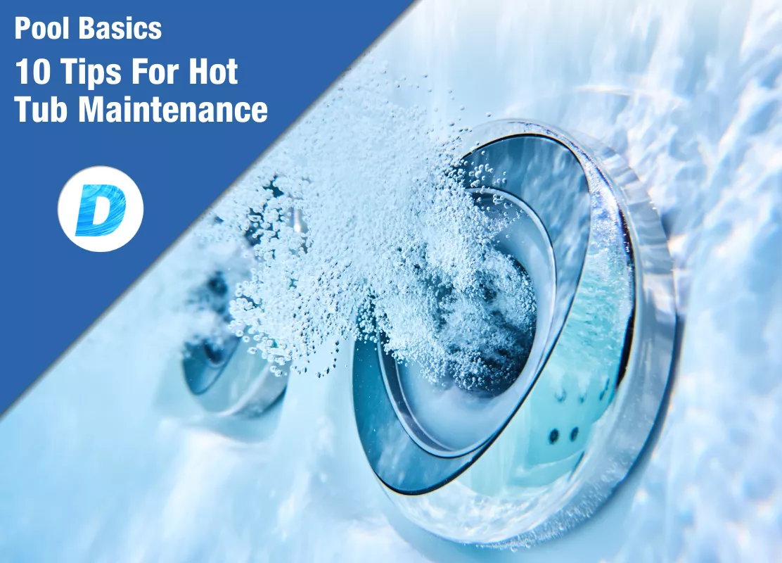 3. Article 10 Tips for Hot Tub Maintenance