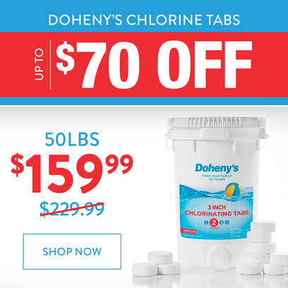Closing Season Sale. Up to $70 Off Doheny's Chlorine 3-inch Tabs. 50lb bucket now $159.99. Shop Now.