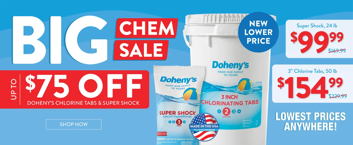 Big Chemical Sale. Up to $75 Off Doheny's Chlorine Tabs & Super Shock. Lowest Prices Anywhere. 3-inch Chlorine Tabs 50 lb $154.99. Super Shock 24 lb $99.99. Shop Now.