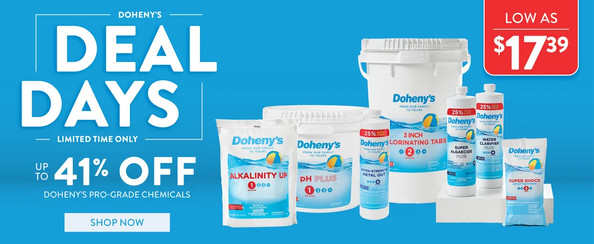 Deal Days. Up to 41% Off Doheny's Pro-grade Chemicals. The Clear Choice for Clean Pools. Everything you need delivered to your door! Shop Now.