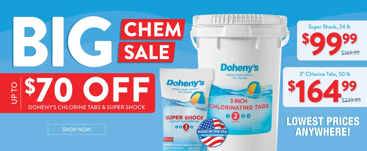 Big Chemical Sale. Up to $70 Off Doheny's Chlorine Tabs & Super Shock. Lowest Prices Anywhere. 3-inch Chlorine Tabs 50 lb $172.99. Super Shock 24 lb $99.99. Shop Now.