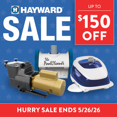 Hayward Sale! Up to $150 Off. Hurry Ends 5/26/26. Shop Now